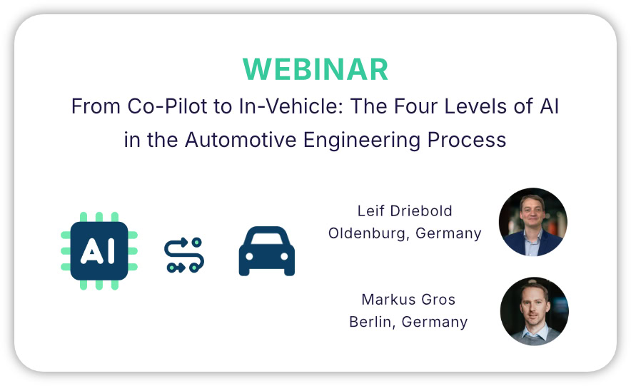Webinar: From Co-Pilot to In-Vehicle: The Four Levels of AI in the Automotive Engineering Process